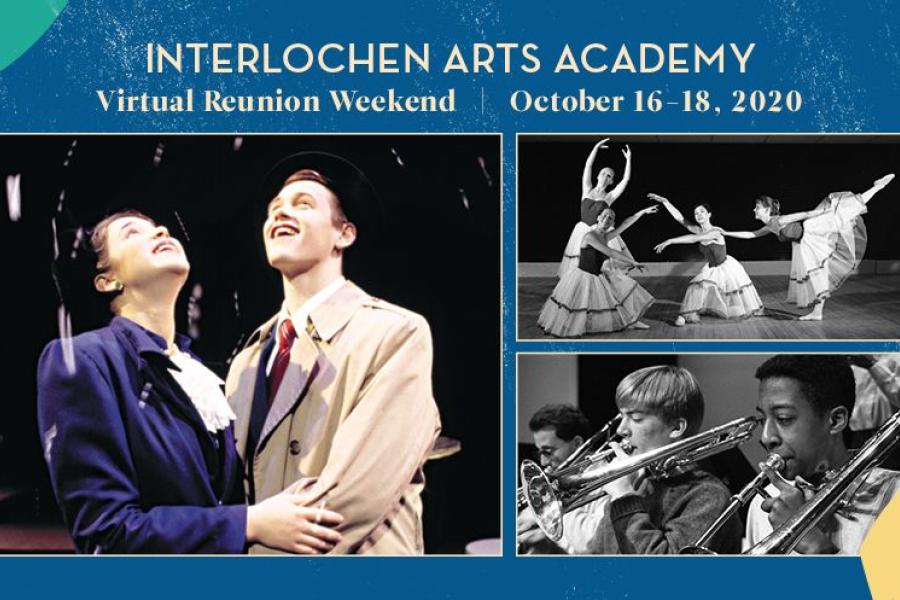 Interlochen Arts Academy alumni to join in our first-ever virtual Reunion Weekend on Oct. 16-18.
